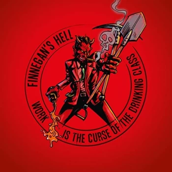 Image of Finnegan&acirc;&acute;S Hell - Work Is the Curse of the Drinking Class Vinyl