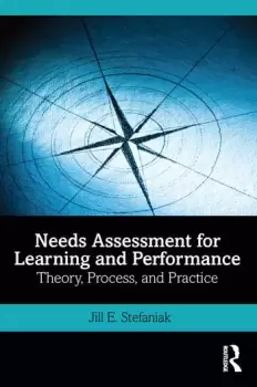 Image of Needs Assessment for Learning and PerformanceTheory Process and Practice