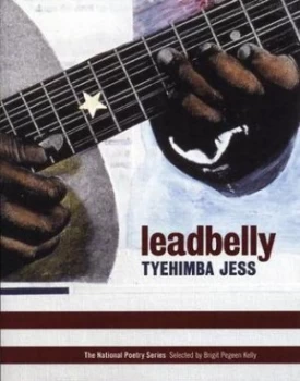 Image of Leadbelly by Tyehimba Jess Paperback