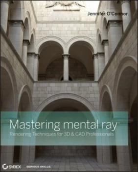 Image of Mastering Mental Ray by Jennifer O Connor Paperback