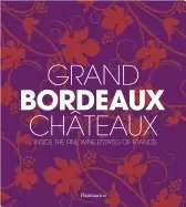 Image of grand bordeaux chateaux inside the fine wine estates of france