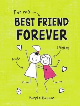 Image of For My Best Friend Forever by Purple Ronnie Hardback