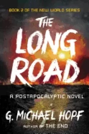 Image of long road a postapocalyptic novel