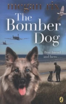 Image of The Bomber Dog by Megan Rix Paperback