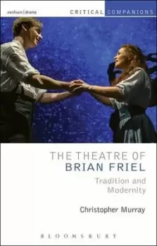 Image of The theatre of Brian Friel by Christopher Murray