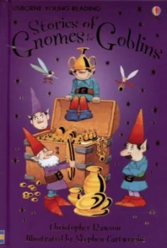 Image of Stories of Gnomes and Goblins by Lesley Sims and Christopher Rawson and Stephen Cartwright and Alison Kelly Hardback