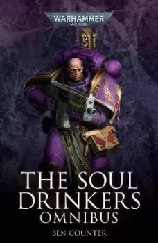 Image of The Soul Drinkers Omnibus by Ben Counter