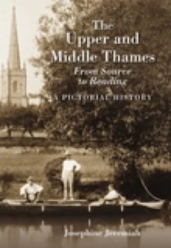 Image of The Upper and Middle Thames by Josephine Jeremiah Hardback