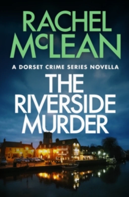 Image of The Riverside Murder : A Dorset Crime Series Novella Paperback / softback