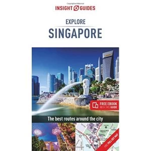 Image of Insight Guides Explore Singapore (Travel Guide with Free eBook) Paperback / softback 2019