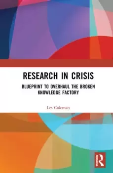 Image of Research in CrisisBlueprint to Overhaul the Broken Knowledge Factory