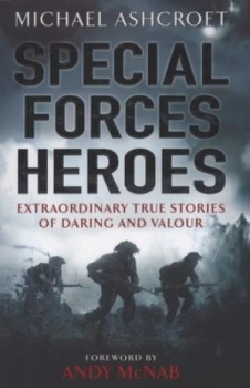Image of Special Forces Heroes by Michael Ashcroft Paperback