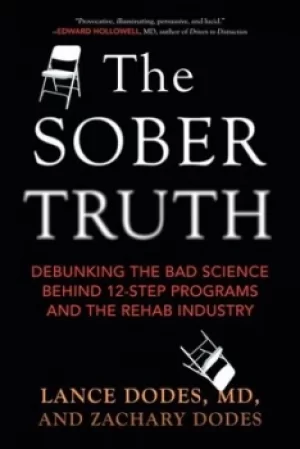 Image of The sober truth by Lance M Dodes