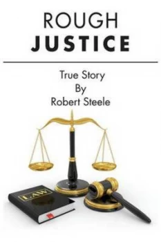 Image of Rough Justice by Robert Steele Paperback
