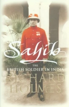 Image of Sahib by Richard Holmes Hardback