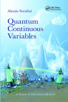 Image of Quantum Continuous Variables A Primer of Theoretical Methods