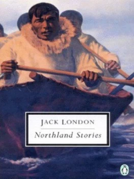Image of Northland Stories by Jack London Book
