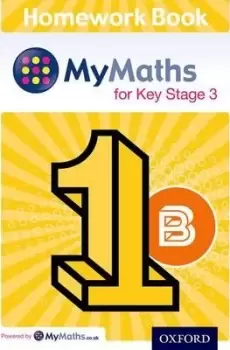 Image of MyMaths for Key Stage 3: Homework Book 1B (Pack of 15) by Alf Ledsham