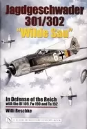 Image of jagdgeschwader 301 302 wilde sau in defense of the reich with the bf 109 fw