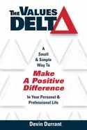 Image of values delta a small and simple way to make a positive difference in your p