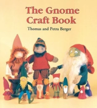 Image of The Gnome Craft Book by Thomas and Petra Berger Book