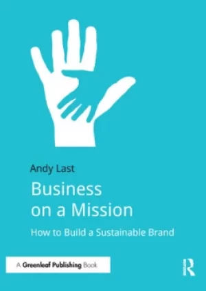 Image of Business on a MissionHow to Build a Sustainable Brand