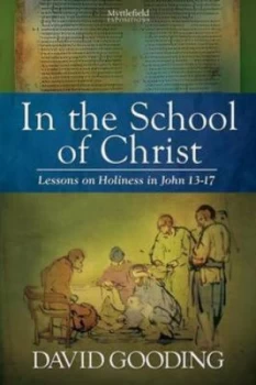 Image of In the School of Christ by D. W Gooding Paperback