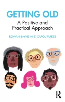 Image of Getting OldA Positive and Practical Approach