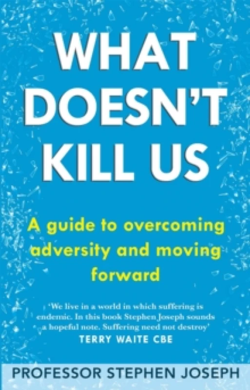 Image of What Doesn't Kill Us. Paperback. By Stephen Joseph Books