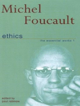 Image of Ethics by Michel Foucault and Paul Rabinow Hardback