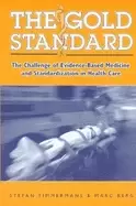 Image of gold standard the challenge of evidence based medicine