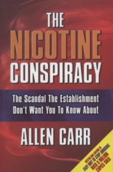 Image of The Nicotine Conspiracy by Allen Carr Paperback