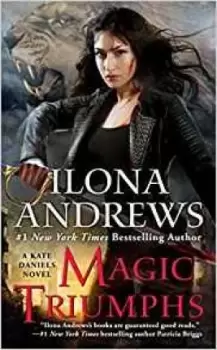 Image of Magic Triumphs by Ilona Andrews