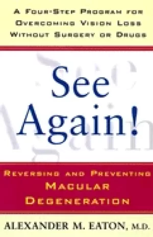Image of see again reversing and preventing macular degeneration