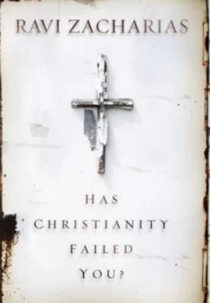 Image of Has Christianity failed you? by Ravi K Zacharias