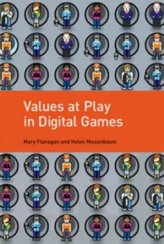 Image of Values at Play in Digital Games by Mary Flanagan Hardback