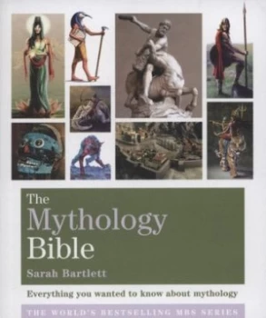 Image of The Mythology Bible by Sarah Bartlett Paperback