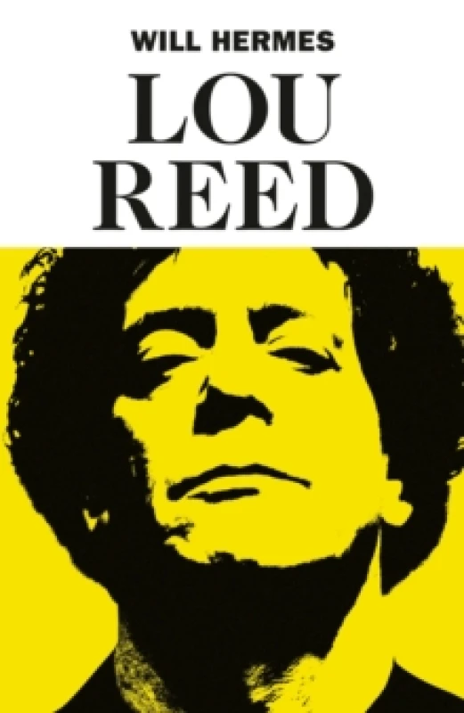 Image of Lou Reed. Hardback. By Will Hermes Books