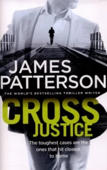 Image of Cross Justice by James Patterson Hardback