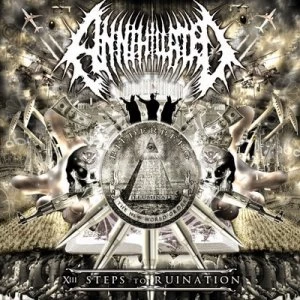 Image of XIII Steps to Ruination by Annihilated CD Album