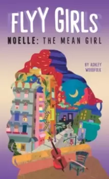 Image of Noelle: The Mean Girl #3