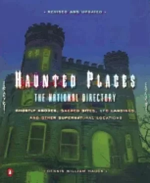 Image of haunted places the national directory ghostly abodes sacred sites ufo landi