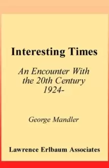 Image of Interesting Times : An Encounter With the 20th Century 1924-