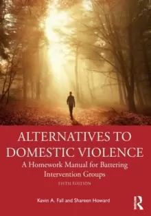 Image of Alternatives to Domestic Violence : A Homework Manual for Battering Intervention Groups