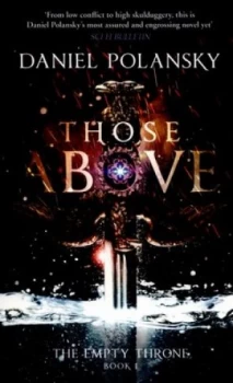 Image of Those above by Daniel Polansky Paperback