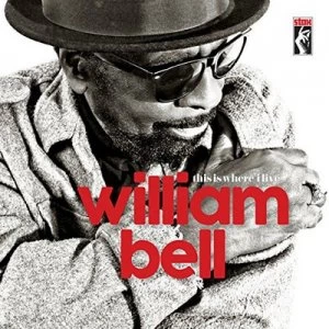 image of This Is Where I Live by William Bell CD Album