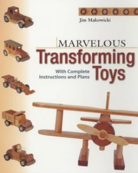 Image of Marvelous Transforming Toys Paperback