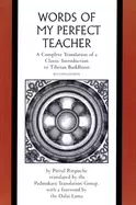 Image of words of my perfect teacher a complete translation of a classic introductio