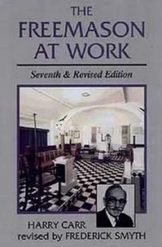 Image of The Freemason at Work by Harry Carr and Frederick Smyth Book