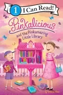 Image of pinkalicious and the pinkamazing little library